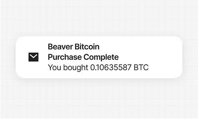 Beaver Bitcoin Purchase Complete Email Notification